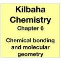 Chemistry Chapter 6 - Chemical Bonding and Molecular Geometry